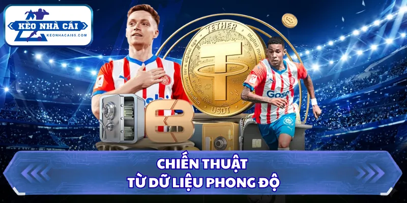 Chiến thuật từ dữ liệu phong độ