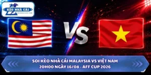 Soi Kèo Nhà Cái Malaysia Vs Việt Nam Lúc 20H00 Ngày 16/08 - AFF Cup 2026 7 Soi kèo nhà cái Malaysia vs Việt Nam